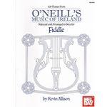 100 Tunes from O'Neill's Music of Ireland - Fiddle