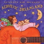 Acoustic Dreamland Putumayo CD