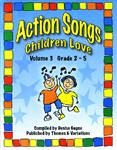 Action Songs Children Love Vol 3 - Book & CD
