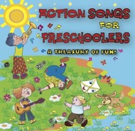 Action Songs for Preschoolers CD
