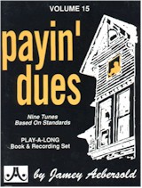Jamey Aebersold Vol. 15 Book & CD - Payin' Dues