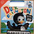Baby Loves Jazz:  Duck Ellington Swings Through the Zoo