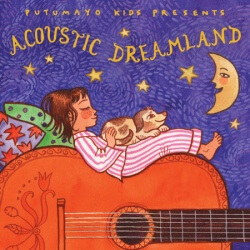Click here to view larger image Acoustic Dreamland Putumayo CD