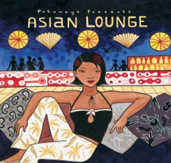 Asian Lounge Putumayo CD