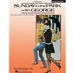 Sunday in the Park with George - PVG Songbook
