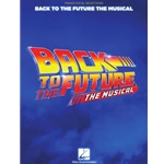 Back to the Future: The Musical - PVG Songbook