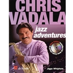 Chris Vadala Jazz Adventures (Bk/CD) - Alto Sax