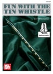Fun with the Tin Whistle - Book with Online Audio