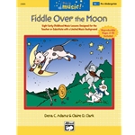 This is Music Series, Volume 1 - Fiddle Over the Moon for Preschool