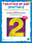 Two-Gether We Sing: Spirituals - Classroom Kit