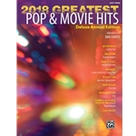 2018 Greatest Pop and Movie Hits - Easy Piano