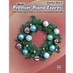 Premier Piano Express: Christmas, Book 4 - Piano