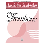 Classic Festival Solos: Trombone, Volume 1 - Piano Accompaniment