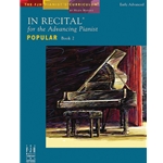 In Recital for the Advancing Pianist, Popular, Book 2