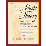 Music Theory for the Successful String Musician - Violin Book 1