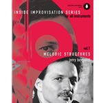 Inside Improvisation Series, Volume 1: Melodic Structures