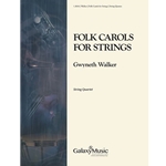 Folk Carols for Strings - String Quartet