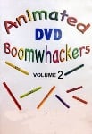 Animated Boomwhackers DVD, Volume 2
