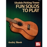 Ukulele Picking Tunes: Fun Solos to Play