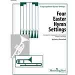 4 Easter Hymn Settings - Brass Quintet, Timpani, and Organ