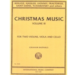 Christmas Music, Volume 3 - String Quartet