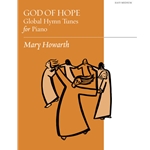 God of Hope: Global Hymn Tunes for Piano