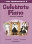 Celebrate Piano! Lesson and Musicianship 3