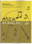 Musical Magic 1 - Saxophone