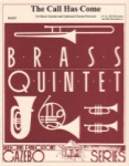 Call Has Come - Brass Quintet and Optional Chorus or Narrator