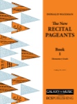 New Recital Pageants, Book 1 - Piano Method