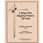 I Sing the Mighty Power of God - String Quartet
