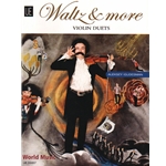 Waltz & More - Violin Duet