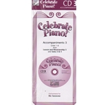Celebrate Piano! CD Accompaniments 3