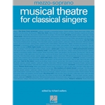 Musical Theatre for Classical Singers - Mezzo-Soprano
