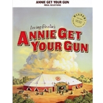 Annie Get Your Gun - PVG Songbook