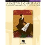 Ragtime Christmas: 17 Yuletide Tunes - Easy Piano