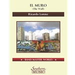 El Muro (The Wall) - Concert Band