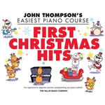 John Thompson's Easiest Piano Course: First Christmas Hits