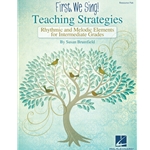 First, We Sing: Teaching Strategies (Intermediate)