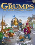 Grumps of Ring-A-Ding Town (Performance/Accompaniment CD)