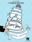 It Shoulda Been You - Vocal Selections
