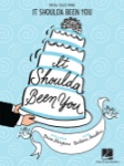 It Shoulda Been You - Vocal Selections
