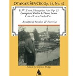 Sevcik Op. 16, No. 42: Ernst Hungarian Airs Op. 22 - Violin Method