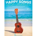 Happy Songs for Ukulele