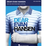Dear Evan Hansen - Vocal Selections