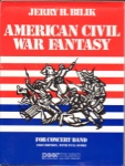 American Civil War Fantasy - Concert Band