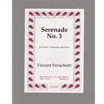 Serenade No. 3 - Piano Trio