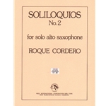 Soliloquios No. 2 - Alto Sax Unaccompanied