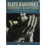 Blues Harmonica: Bending & Beyond (Bk/Audio)