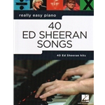 40 Ed Sheeran Songs - Really Easy Piano